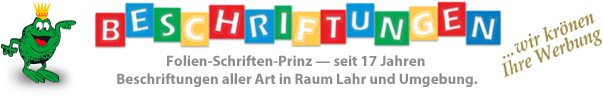 Beschriftungen. Folien-Schriften-Prinz. Seit neun Jahren Beschriftungen aller Art in Raum Lahr und Umgebung.